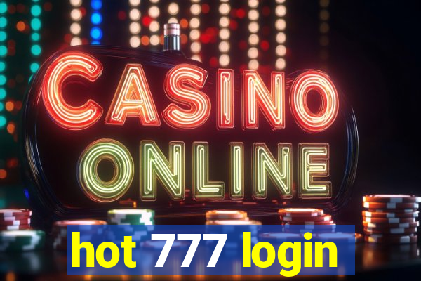 hot 777 login